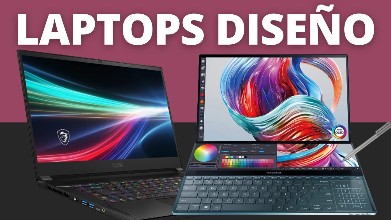 Cómo elegir una notebook para diseño gráfico y edición de video